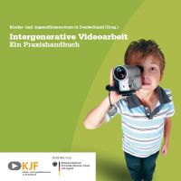 Intergenerative Videoarbeit Intergenerative Videoarbeit